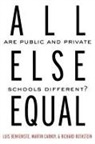 Luis Benveniste, Martin Carnoy, Richard Rothstein - All Else Equal