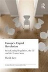 David Levy - Europe's Digital Revolution
