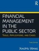 Wang, XiaoHu Wang, Xiaohu (Shawn) Wang - Financial Management in the Public Sector