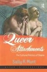Professor Sally R. Munt, Sally R Munt, Sally R. Munt - Queer Attachments