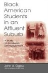 With The Assist Davis, John U Ogbu, John U. Ogbu - Black American Students in an Affluent Suburb