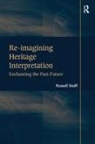 Russell Staiff, Staiff Russell - Re-Imagining Heritage Interpretation