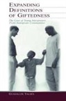 Guadalupe Valdes - Expanding Definitions of Giftedness