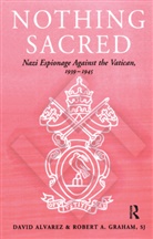 David Alvarez, Graham, Revd Robert a Sj Graham, Revd Robert A. Graham - Nothing Sacred