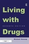 Michael Gossop, Gossop Michael - Living With Drugs