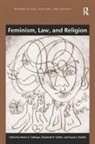 Marie A. Schiltz Failinger, Marie Failinger, Failinger Marie, Elizabeth Schiltz, Susan J Stabile, Susan J. Stabile... - Feminism, Law and Religion