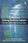 Gavin D'Costa, Gavin Nesbitt D''costa, Eleanor Nesbitt, Mark Pryce, Ruth Shelton - Making Nothing Happen