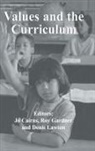 Jo Cairns, Cairns Jo, Roy Gardner, Gardner Roy, Denis Lawton - Values and the Curriculum