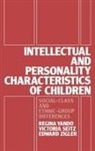 V. Seitz, Victoria Seitz, Seitz Victoria, R. Yando, Regina Yando, Yando Regina... - Intellectual and Personality Characteristics of Children