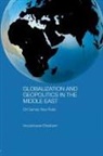 Anoushiravan Ehteshami, Ehteshami Anoushiravan - Globalization and Geopolitics in the Middle East