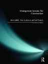 Alan Griffith, Paul Stephenson, Paul Watson - Management Systems for Construction
