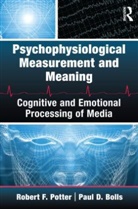 Paul Bolls, Paul D. Bolls, Robert F Potter, Robert F. Potter, Potter Robert F. - Psychophysiological Measurement and Meaning