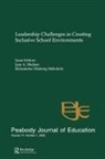 Reitumetse Obak Mabokela, Jean A Madsen, Jean A. Madsen - Leadership Challenges in Creating Inclusive School Environments