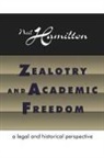 Neil Hamilton, Hamilton Neil - Zealotry and Academic Freedom