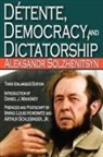 Aleksandr Solzhenitsyn - Detente, Democracy and Dictatorship