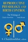 S. Chandrasekhar - Reproductive Physiology and Birth Control
