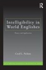 Cecil L Nelson, Cecil L. Nelson, Nelson Cecil L. - Intelligibility in World Englishes