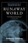 Anthony Giddens, Giddens Anthony - Runaway World