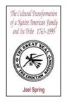 Joel Spring - The Cultural Transformation of A Native American Family and Its Tribe 1763-1995