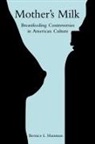 Bernice L Hausman, Bernice L. Hausman - Mother's Milk