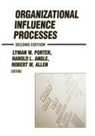 Robert W Allen, Robert W. Allen, Allen Robert W., H L Angle, H. L. Angle, H.L. Angle... - Organizational Influence Processes