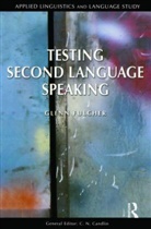 Glenn Fulcher - Testing Second Language Speaking