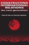 Karin M Fierke, Karin M. Fierke, Knud Erik Jorgensen - Constructing International Relations