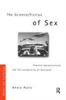 Annie Potts, Potts Annie - The Science/Fiction of Sex