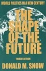 Donald M Snow, Snow Donald M - The Shape of the Future