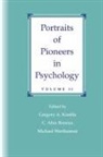C Alan Boneau, C. Alan Boneau, Gregory A Kimble, Gregory A. Kimble, Michael Wertheimer - Portraits of Pioneers in Psychology