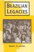 Robert M Levine, Robert M. Levine, Levine Robert M. - Brazilian Legacies