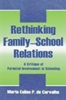 Maria Eulina de Carvalho - Rethinking Family-school Relations
