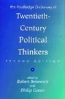 R. Benewick, Robert Benewick, Robert Benewick, Benewick Robert, Philip Green - The Routledge Dictionary of Twentieth-Century Political Thinkers