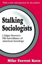 Renee C Fox, Renee C. Fox, Mike Forrest Keen, Keen Mike Forrest - Stalking Sociologists