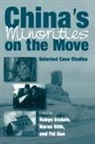 Naran Bilik, Guo Fei, Robyn Iredale - China's Minorities on the Move