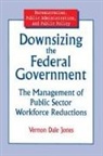 Vernon D Jones - Downsizing the Federal Government