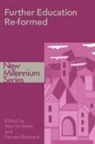 Pamela Robinson, Alan Smithers - Further Education Re-formed