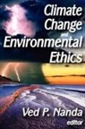 Ved Nanda, Ved P. (EDT) Nanda, David Shakow - Climate Change and Environmental Ethics
