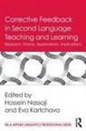 Eva Kartchava, Hossein Nassaji, Eva Kartchava, Hossein Nassaji - Corrective Feedback in Second Language Teaching and Learning