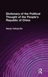 Henry He, Henry Yuhuai He - Dictionary of the Political Thought of the People's Republic of China