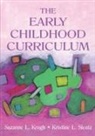 Suzanne Krogh, Kristine Slentz - The Early Childhood Curriculum