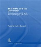 Roberta Mal Bassett, Roberta Malee Bassett - The Wto and the University