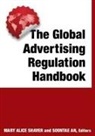 Soontae An, An Soontae, Mary Alice Shaver, Mary Alice An Shaver, Shaver Mary Alice - Global Advertising Regulation Handbook