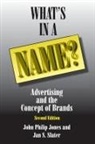 David M Jones, John Philip Jones, Jan S Slater, Jan S. Slater - What's in a Name