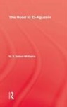 M V Seton-Williams, M. V. Seton-Williams, M.v. Seton-Williams - Road to El-Aguzein