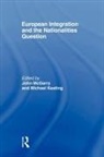 John Mcgarry, Michael Keating, John Mcgarry - European Integration and the Nationaliti