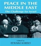 Efraim Karsh, Efraim Karsh, Karsh Efraim - Peace in the Middle East