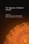David Crowe, Ian Hancock, John Kolsti - The Gypsies of Eastern Europe