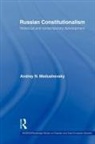 Andrei Medushevsky, Andrey Medushevsky, Medushevsky Andrei - Russian Constitutionalism