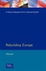 David W Ellwood, David W. Ellwood - Rebuilding Europe
